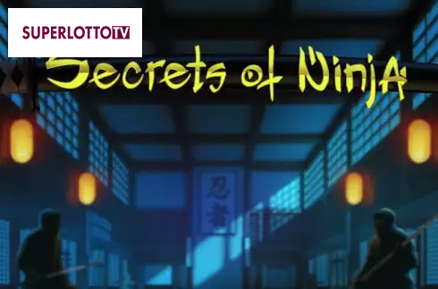 Secrets of Ninja